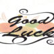 Good Luck Wishes